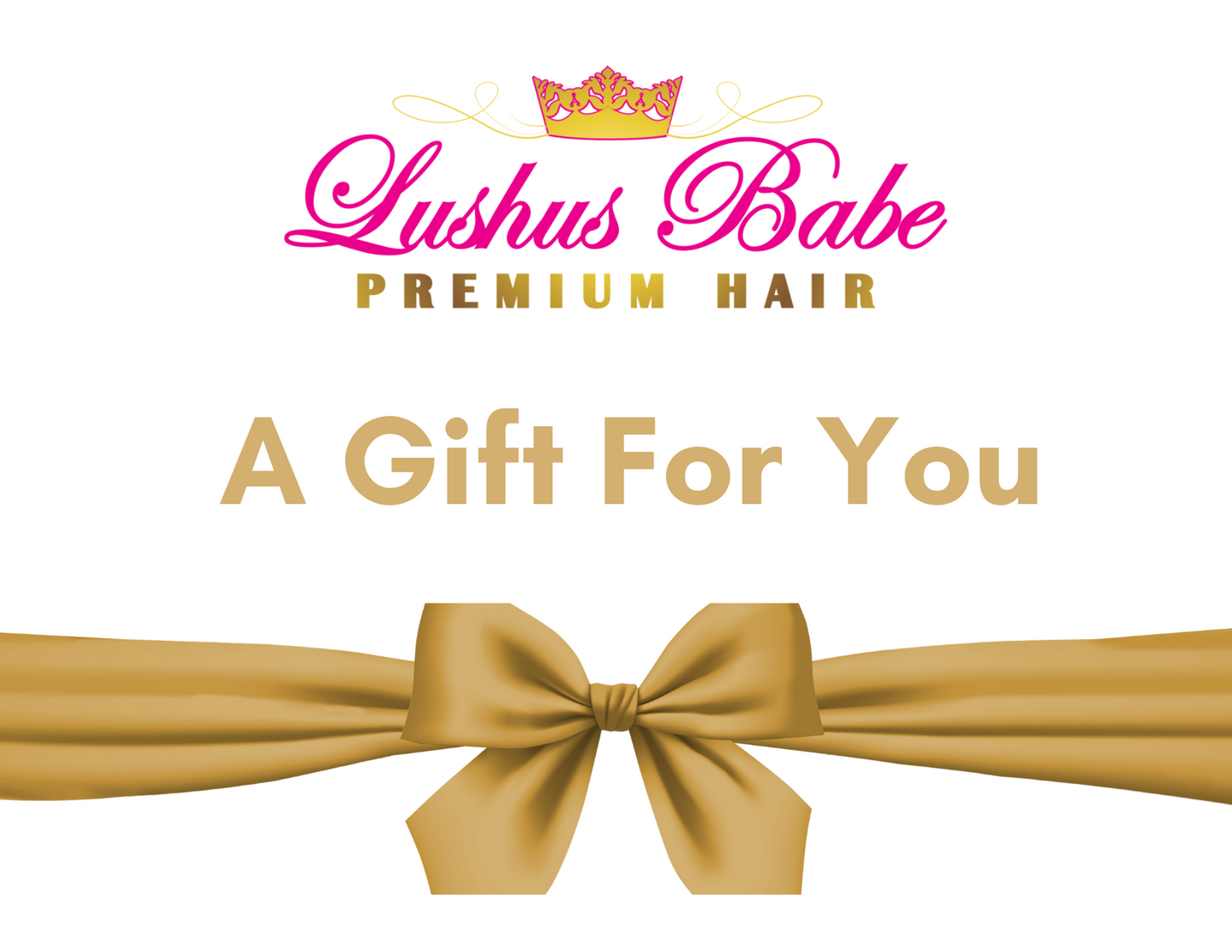 Lushus Babe Hair Gift Card-2Wht